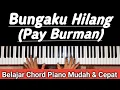 Download Lagu Bungaku Hilang (Pay Burman) | Belajar Kunci Piano Mudah \u0026 Cepat,,,PASTI BISA‼️
