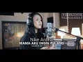 Download Lagu Nike Ardilla - Mama Aku Ingin Pulang Cover By Fadilla UnderCover ent