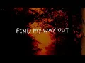 NEFFEX - Find My Way Out 🔦 [Copyright Free] No.210