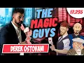 Download Lagu Derek Ostovani Hangs Out With The Magic Guys LIVE #235
