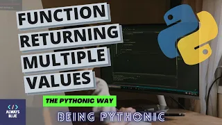 Python How to Return Multiple Values from a Function in a Pythonic Way