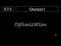 Calculus I - 3 7 1 Optimization