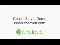Android Demo Client Server Applications in Android coderzheaven com