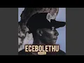 Lagu Ecebolethu (Remix)