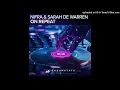 Nifra feat. Sarah De Warren - On Repeat (Extended Mix)