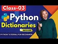Python Class 03 Dictionaries in Python Python Tutorial for Beginners Python Programming