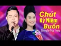 Download Lagu Chút Kỷ Niệm Buồn 🔹 Quang lê \u0026 Thùy Trang | Chiều Nào Anh Với Em Nép Bên Thềm Mưa Hai Đứa Xem