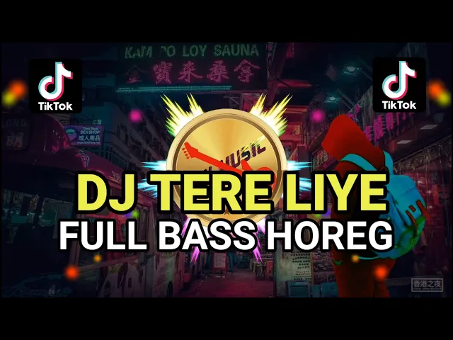 Download MP3 DJ TERE LIYE SLOW BASS HOREG