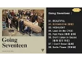 Lagu [Full Album] SEVENTEEN (세븐틴) - Going Seventeen [3rd Mini Album]