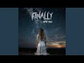 Download Lagu FINALLY WITH YOU