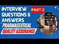 QA Interview Q A Part 2 Pharmaceuticals Job Preparation QA Interview Answers