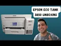 Epson ET 3850 Unboxing Setup Review