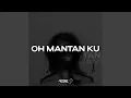 Download Lagu DJ Oh Mantanku