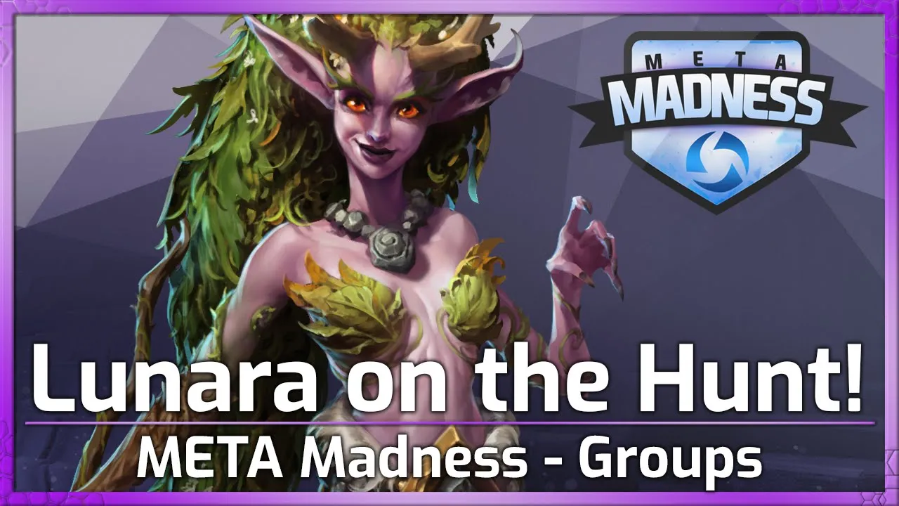 Lunara goes HUNTING! - META Madness Groups - Heroes of the Storm