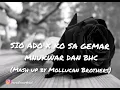 SIO ADO X KO SA GEMAR - MNUKWAR \u0026 BHC (MASH UP BY MOLLUCAN BROTHERS) LAGU TIMUR HITS
