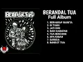 Download Lagu Berandal Tua || FULL ALBUM