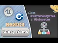 SUBSYSTEMS for Unreal Engine in C in 5 Minutes