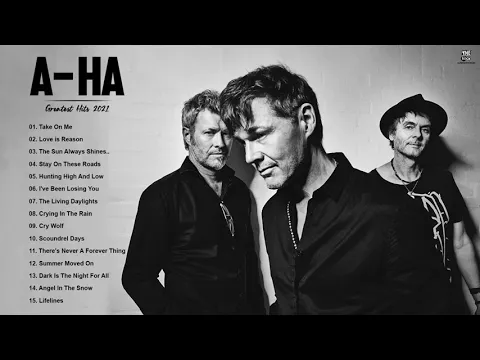 Download MP3 A - H A Greatest Hits Full Album - Best Songs Of A - H A Playlist 2021