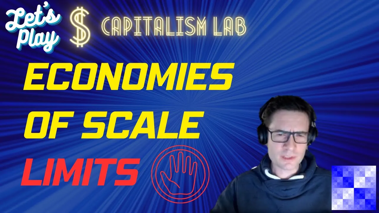 Capitalism Lab - Limits of economies of scale! Price Competition!