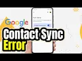 How to Fix Contact Sync Error on Android Google Contacts Sync