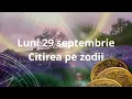 Download Lagu Luni29 septembrie 🙏😘🤗 citirea pe zodii !!