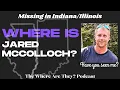 A Family Still Waiting for Answers Where Is Jared McColloch