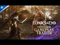 Download Lagu Echoes of the End - Extended Gameplay Trailer | PS5 Games