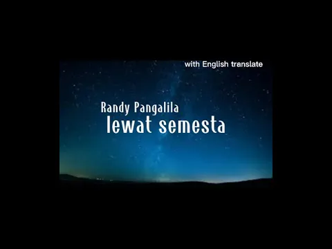 Download MP3 Randy Pangalila - Lewat semesta lirik with English translate