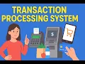 Transaction Processing System