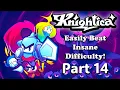 Download Lagu Knightica - Episode 14 - How to Easily Beat Insane Difficulty!