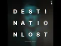 Destination Lost (Helsloot Extended Remix)