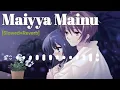 Maiyya Mainu -  LoFi Remix bollywood songs lofi remix lofi songs no no copyright music lofi