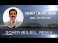 Download Lagu İbrahim Tatlıses - Çakmak Çakmağa Geldik ( Soner Bülbül Remix ) | Tiktok Remix
