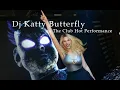 Download Lagu Dj Katty Butterfly on the club hot performance