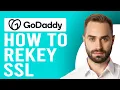 How to Rekey SSL GoDaddy A Step-by-Step Guide