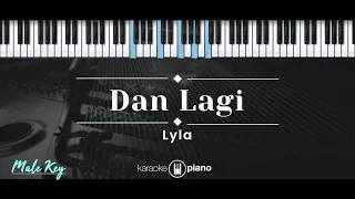 Download Dan Lagi – Lyla (KARAOKE PIANO - MALE KEY) MP3