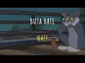 Download Lagu NAIF - Buta Hati
