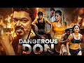Download Lagu Dangerous Don || Superstar Thalapathy Vijay || New Released Full Hindi Dubbed Action Movie 2025