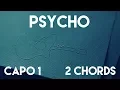 How To Play Psycho feat Ty Dolla ign by Post Malone Capo 1 2 Chords Guitar Lesson