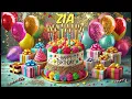 Lagu ZIA Happy Birthday Song - Happy Birthday to You
