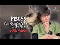PISCES MARCH 2026 - Your Grandma s Picture in the Attic MONTHLY Reading