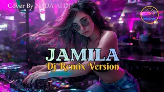dj remix jamila jamal mirdad 1985 lagu lawas nostalgia remix by nada al dj