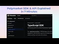 Polymarket SDK API Explained in 7 Minutes