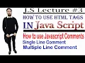How To Use html tags in JavaScript how to use comment in JavaScript Lecture 3
