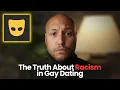 Racism in Gay Dating 6 Truths You re Not Ready to Hear