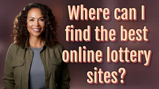 Where can I find the best online lottery sites