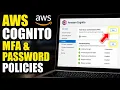 How to update AWS Cognito user pools for MFA and password policies - Detailed Guide