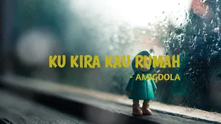 Download KU KIRA KAU RUMAH - AMIGDOLA Cover + Lirik || Anggidnps MP3