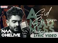Download Lagu Naa Chelive Lyrical | Chakori Songs | Noel Sean, Mehaboob | Sumeeta | Leander Lee Marty | Sid Sriram