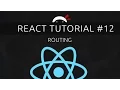 React Tutorial - Routing